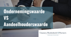 ondernemingswaarde-vs-aandeelhouderswaarde