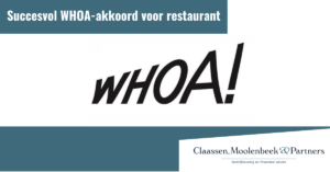 Succesvol WHOA-akkoord voor restaurant