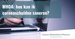 WHOA: hoe kan ik coronaschulden saneren?