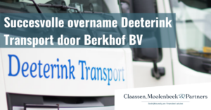 Succesvolle verkoop Deeterink Transport aan Berkhof BV