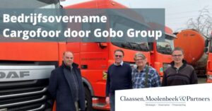 Bedrijfsovername Cargofoor Maastricht door Gobo Group