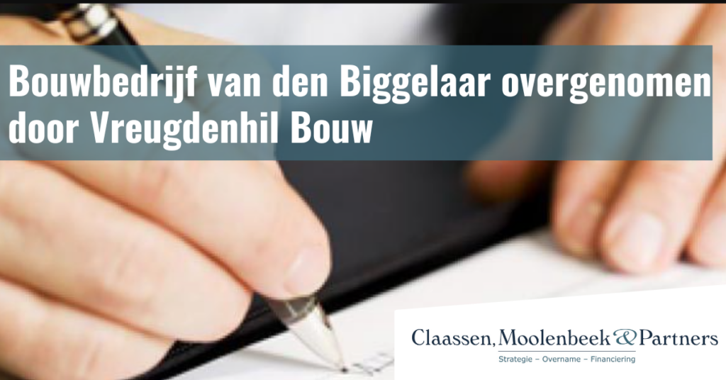 Bouwbedrijf van den Biggelaar overgenomen door Vreugdenhil Bouw