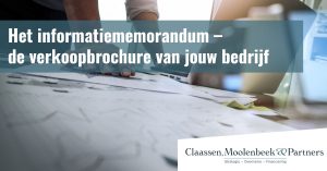 Het informatiememorandum – de verkoopbrochure van jouw bedrijf