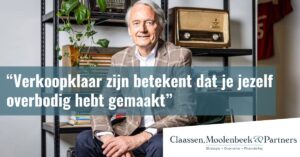 Verkoopklaar zijn betekent dat je jezelf overbodig hebt gemaakt